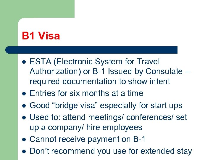 B 1 Visa l l l ESTA (Electronic System for Travel Authorization) or B-1