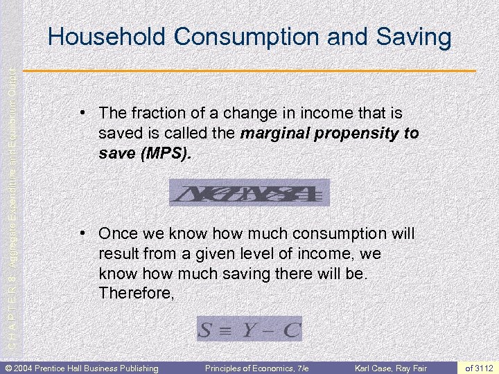 C H A P T E R 8: Aggregate Expenditure and Equilibrium Output Household