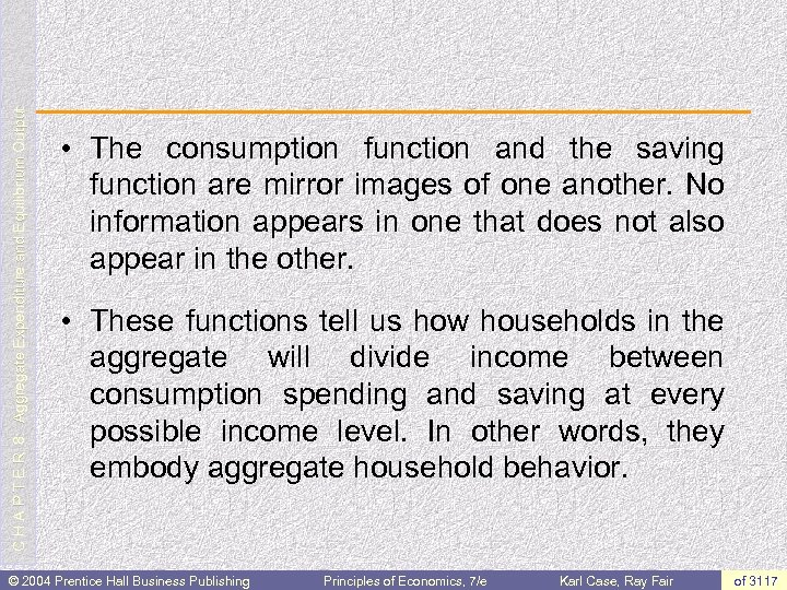 C H A P T E R 8: Aggregate Expenditure and Equilibrium Output •