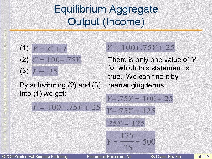 C H A P T E R 8: Aggregate Expenditure and Equilibrium Output Equilibrium