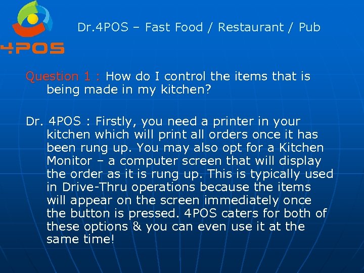 Dr. 4 POS – Fast Food / Restaurant / Pub Question 1 : How