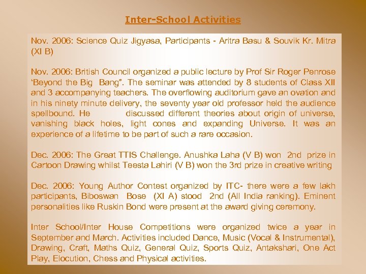 Inter-School Activities Nov. 2006: Science Quiz Jigyasa, Participants - Aritra Basu & Souvik Kr.