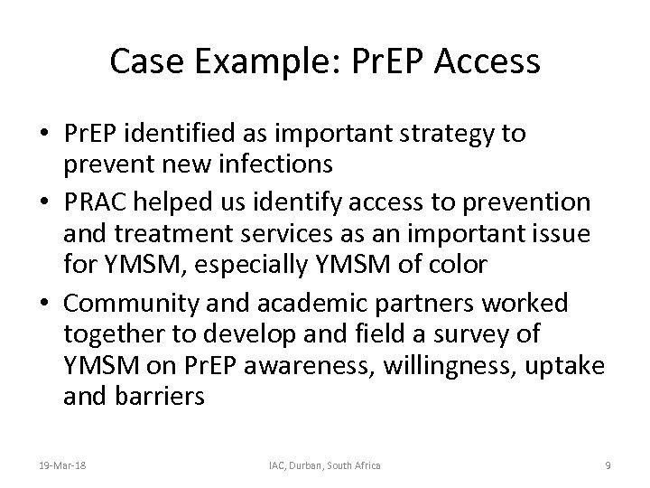 Case Example: Pr. EP Access • Pr. EP identified as important strategy to prevent