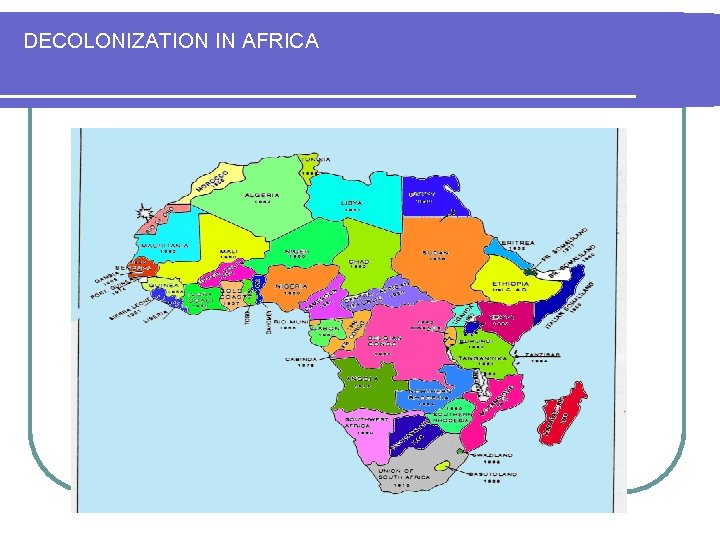 DECOLONIZATION IN AFRICA 
