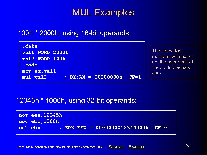 MUL Examples 100 h * 2000 h, using 16 -bit operands: . data val