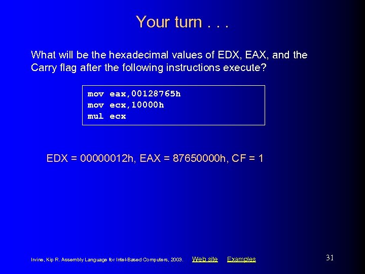 Your turn. . . What will be the hexadecimal values of EDX, EAX, and