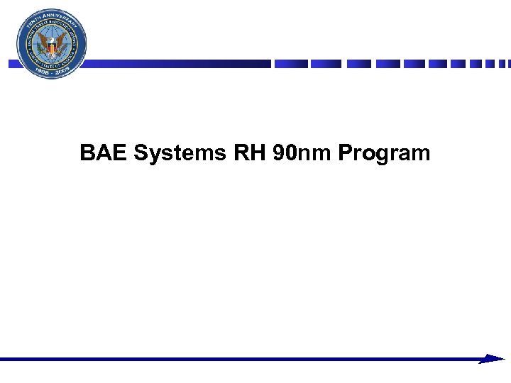 BAE Systems RH 90 nm Program 