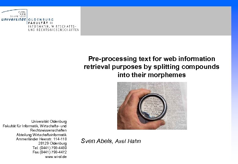 Pre-processing text for web information retrieval purposes by splitting compounds into their morphemes Universität