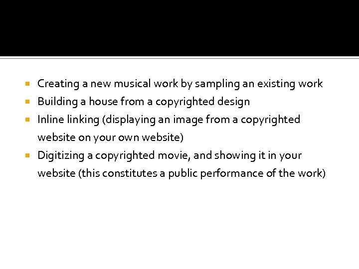  Creating a new musical work by sampling an existing work Building a house
