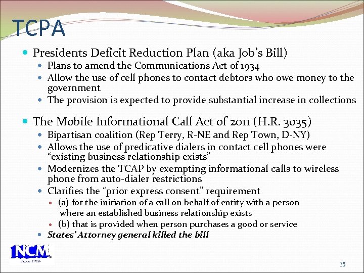 TCPA Presidents Deficit Reduction Plan (aka Job’s Bill) Plans to amend the Communications Act