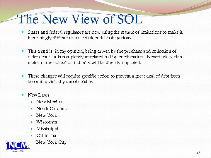 The New View of SOL States and federal regulators are now using the statute