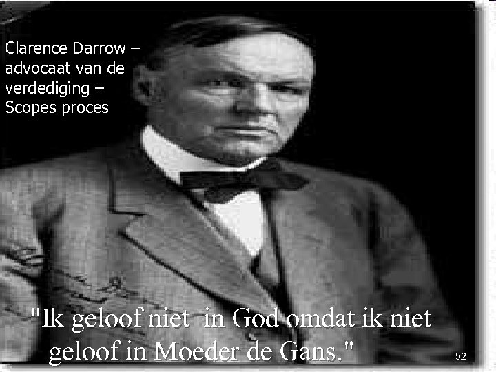 Clarence Darrow – advocaat van de verdediging – Scopes proces 