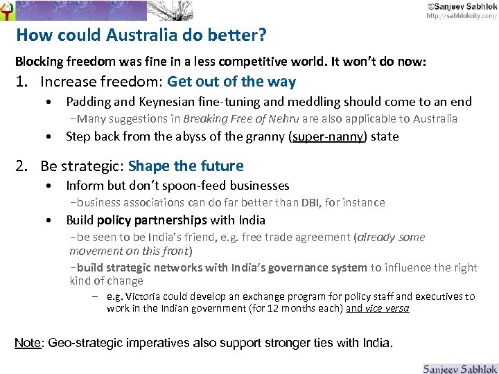 How could Australia do better? Blocking freedom was fine in a less competitive world.