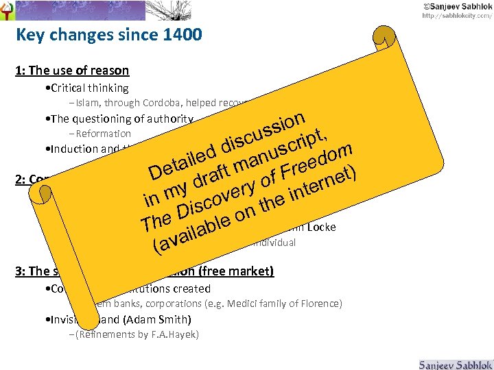 Key changes since 1400 1: The use of reason • Critical thinking -Islam, through