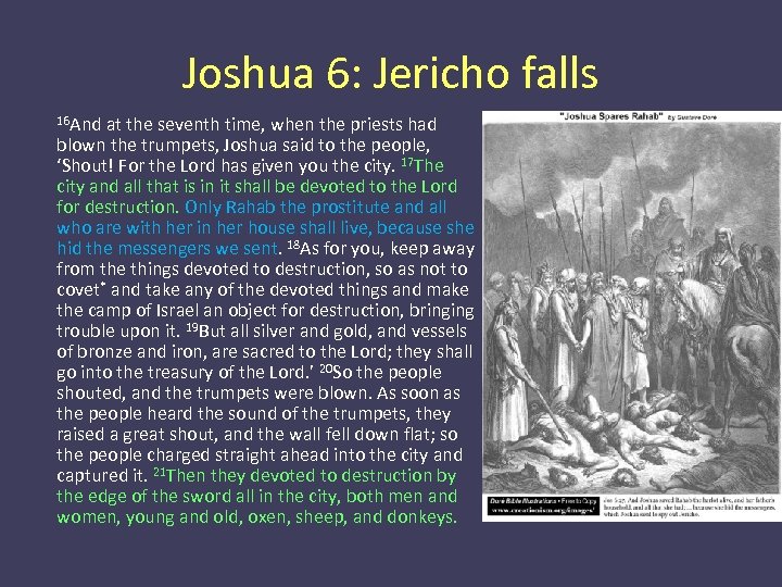 Joshua 6: Jericho falls 16 And at the seventh time, when the priests had