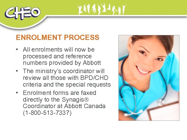 ENROLMENT PROCESS • All enrolments will now be processed and reference numbers provided by