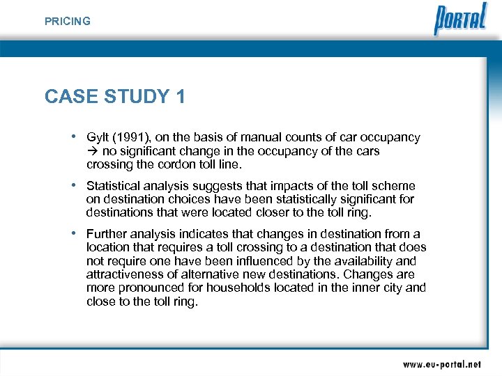 PRICING CASE STUDY 1 • Gylt (1991), on the basis of manual counts of