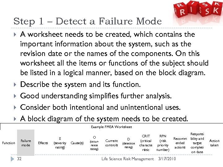 Step 1 – Detect a Failure Mode A worksheet needs to be created, which