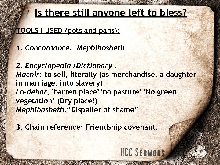 Is there still anyone left to bless? TOOLS I USED (pots and pans): 1.