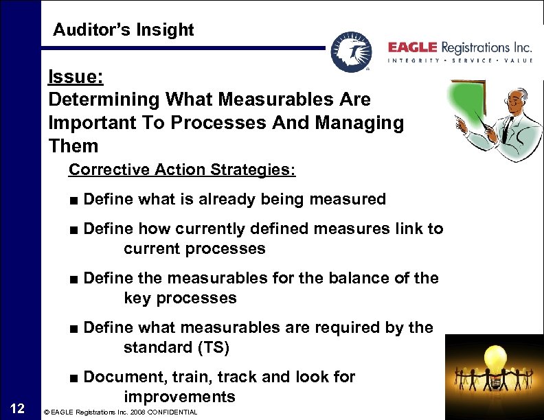 Auditor’s Insight Issue: Determining What Measurables Are Important To Processes And Managing Them Corrective