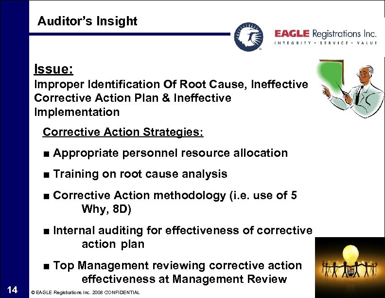 Auditor’s Insight Issue: Improper Identification Of Root Cause, Ineffective Corrective Action Plan & Ineffective