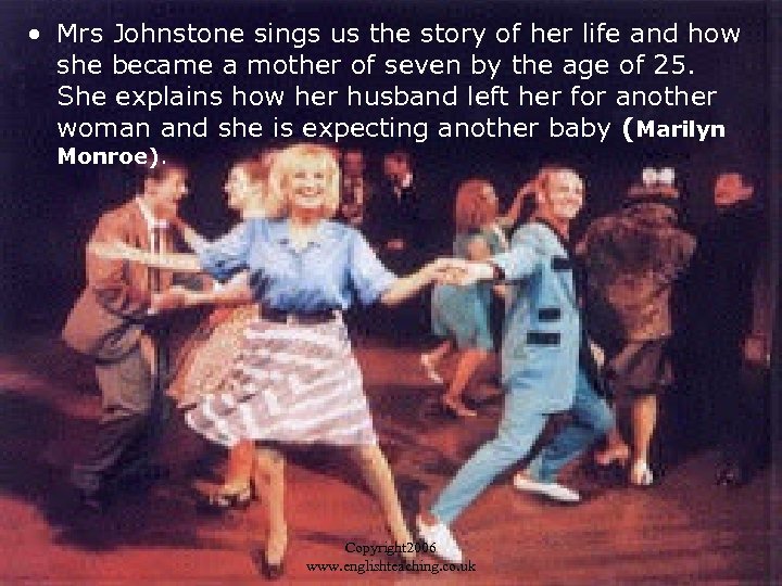  • Mrs Johnstone sings us the story of her life and how she
