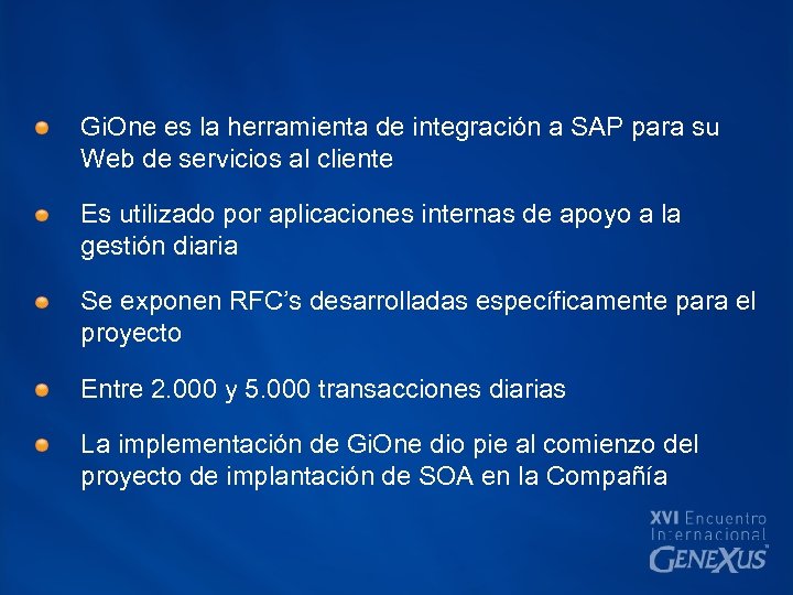 Gi. One es la herramienta de integración a SAP para su Web de servicios