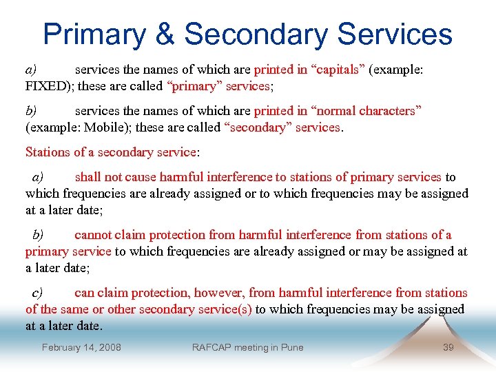 Primary & Secondary Services a) services the names of which are printed in “capitals”