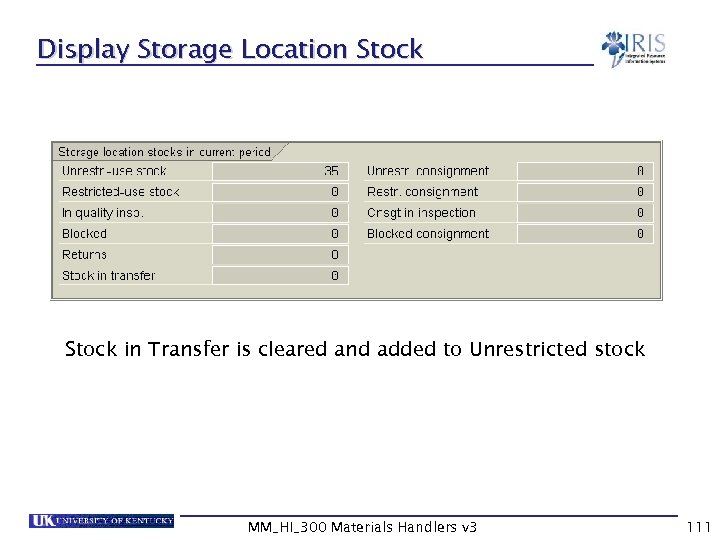 Display Storage Location Stock in Transfer is cleared and added to Unrestricted stock MM_HI_300