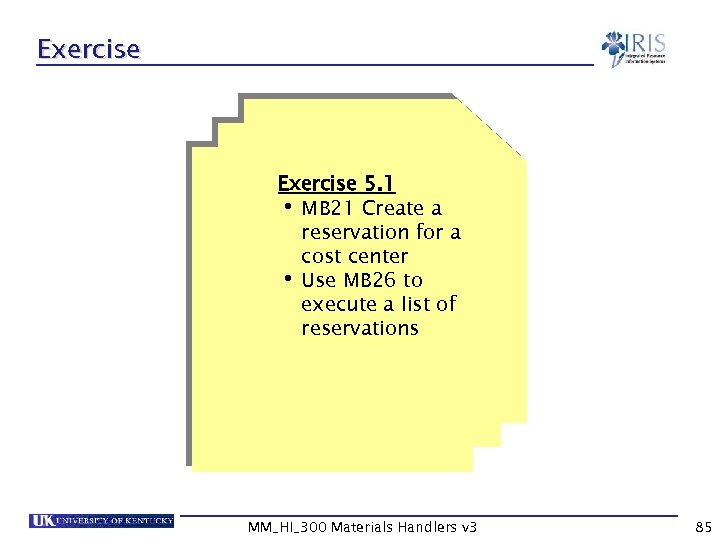 Exercise 5. 1 MB 21 Create a reservation for a cost center Use MB