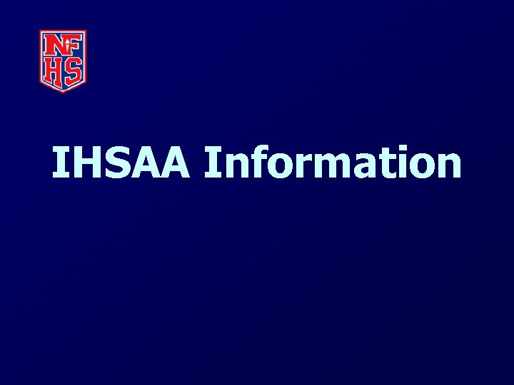 IHSAA Information 
