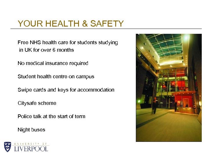 YOUR HEALTH & SAFETY Free NHS health care for students studying in UK for