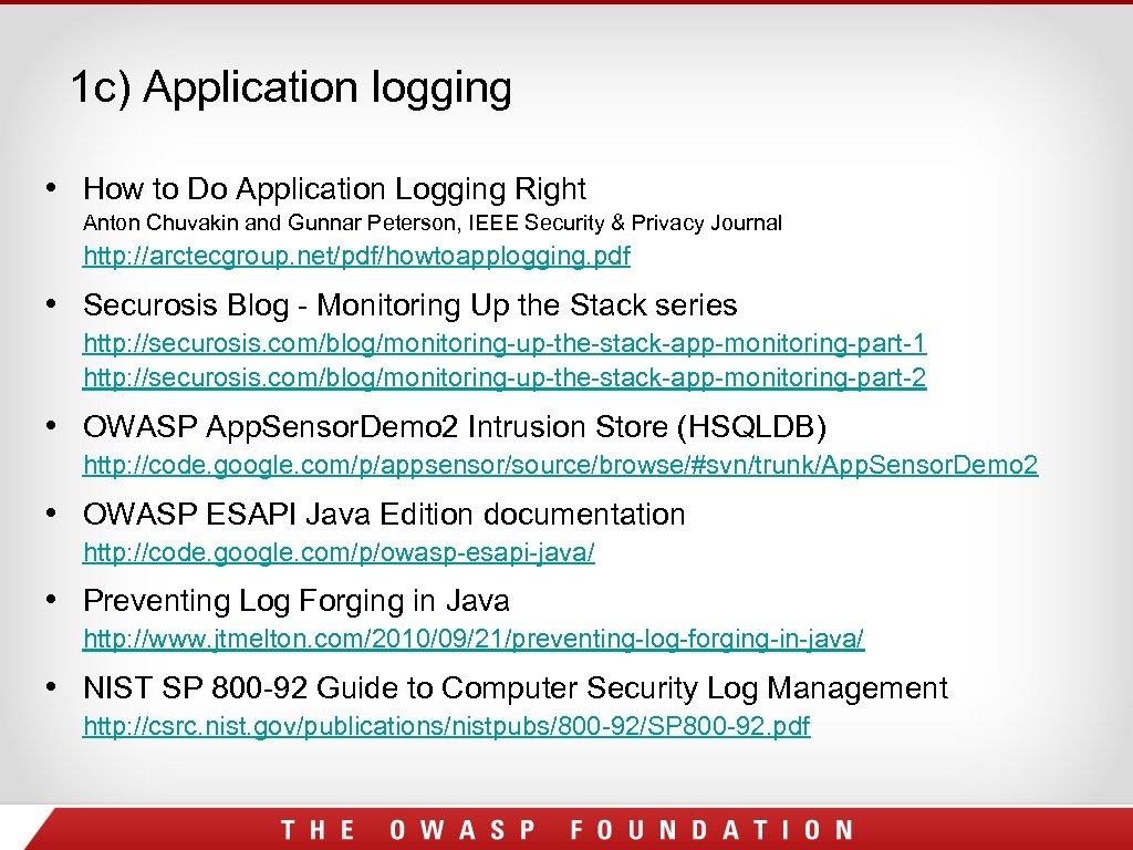 1 c) Application logging • How to Do Application Logging Right Anton Chuvakin and