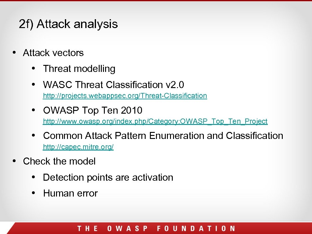 2 f) Attack analysis • Attack vectors • Threat modelling • WASC Threat Classification