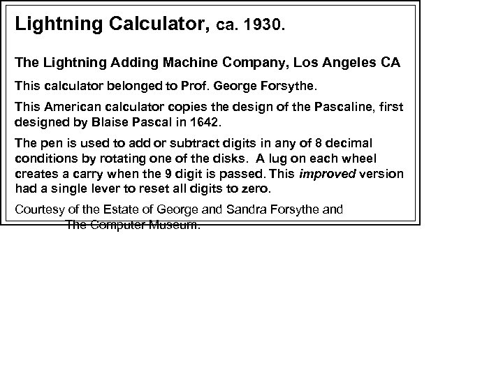 Lightning Calculator, ca. 1930. The Lightning Adding Machine Company, Los Angeles CA This calculator