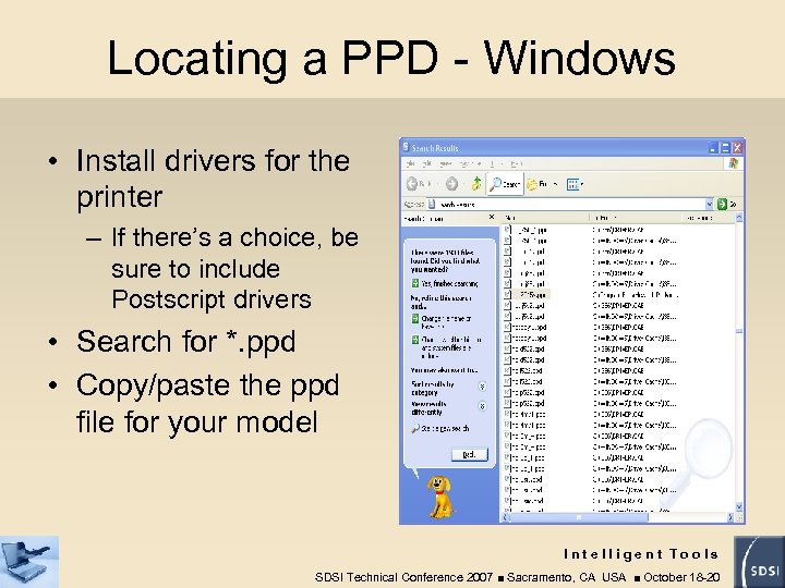 Locating a PPD - Windows • Install drivers for the printer – If there’s