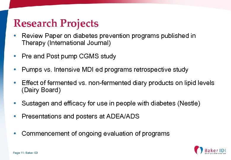 Research Projects • Review Paper on diabetes prevention programs published in Therapy (International Journal)