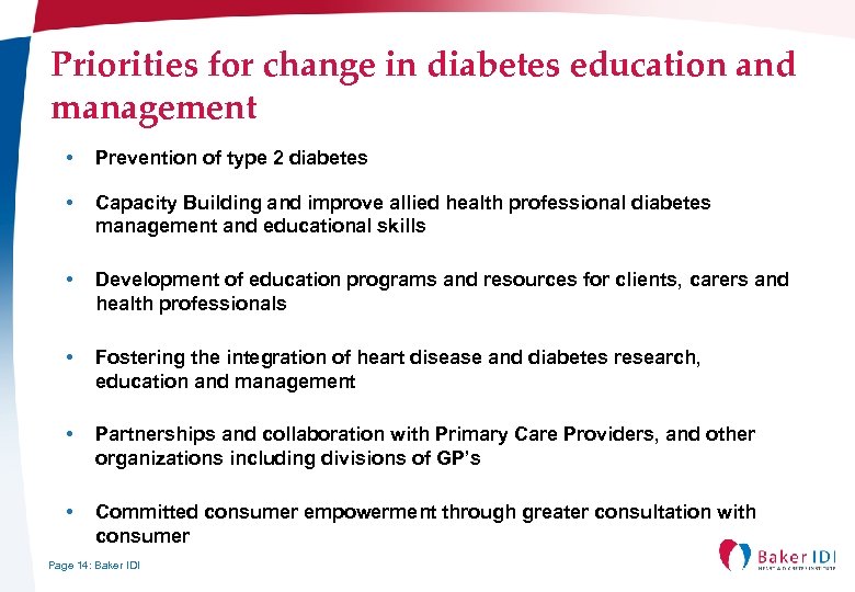 Priorities for change in diabetes education and management • Prevention of type 2 diabetes