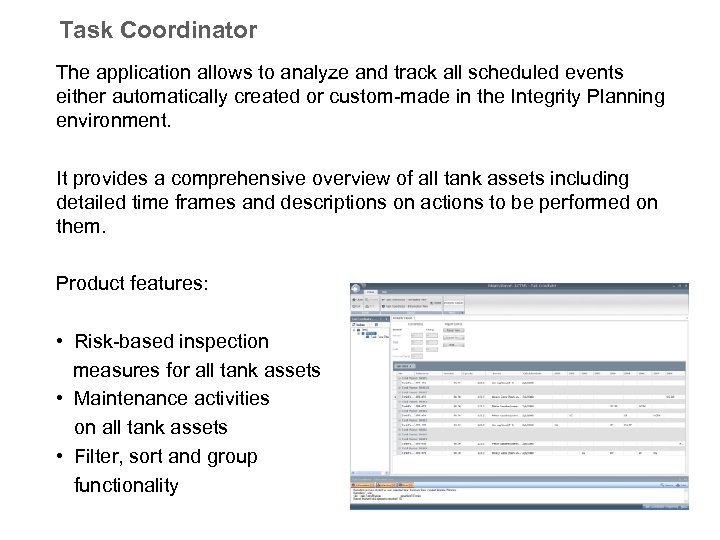 Task Coordinator The application allows to analyze and track all scheduled events either automatically