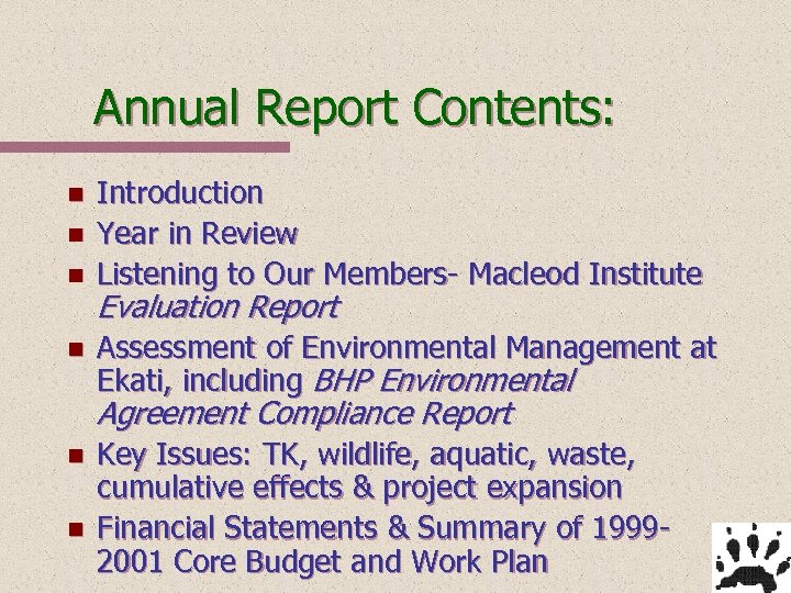 Annual Report Contents: n n Introduction Year in Review Listening to Our Members- Macleod