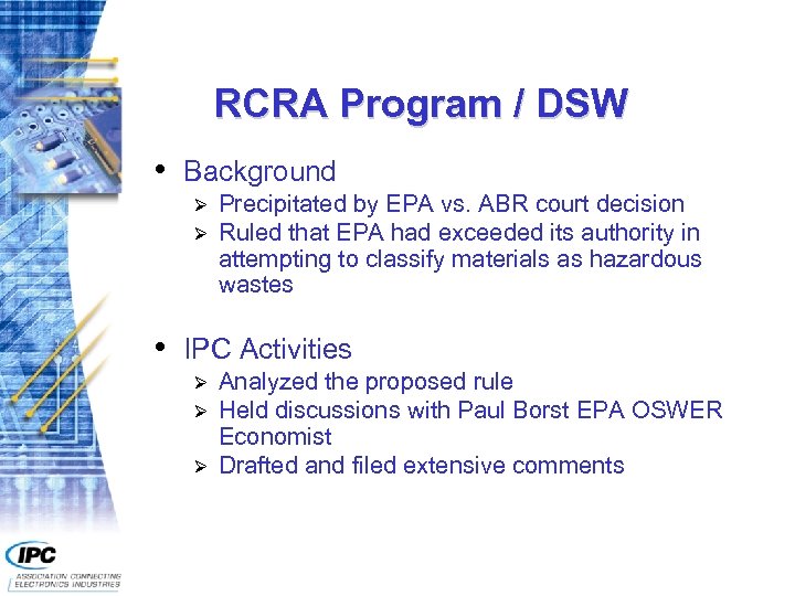 RCRA Program / DSW • Background Ø Ø • Precipitated by EPA vs. ABR