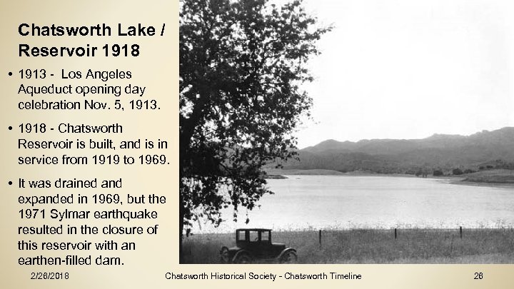 Chatsworth Lake / Reservoir 1918 • 1913 - Los Angeles Aqueduct opening day celebration