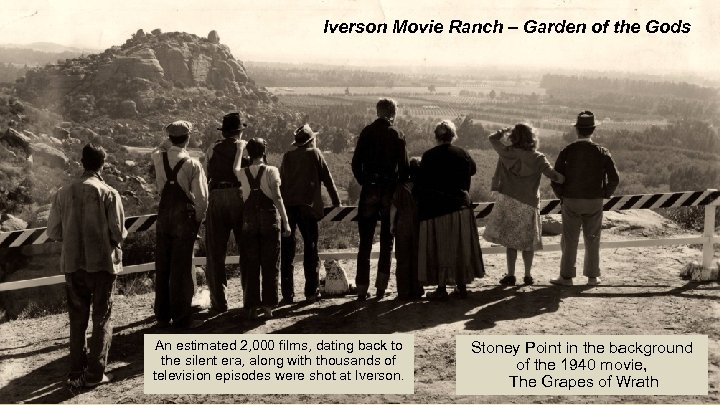 Iverson Movie Ranch – Garden of the Gods 2/26/2018 An estimated 2, 000 films,