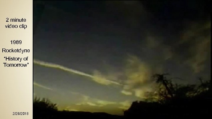 2 minute video clip 1989 Rocketdyne “History of Tomorrow” 2/26/2018 Chatsworth Historical Society -