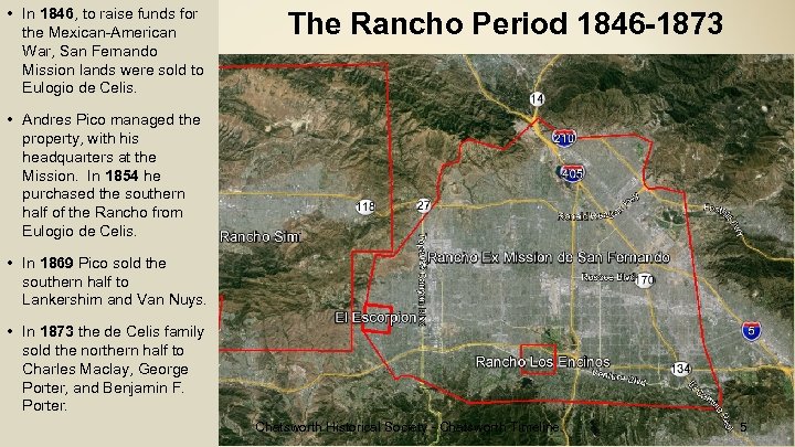  • In 1846, to raise funds for the Mexican-American War, San Fernando Mission