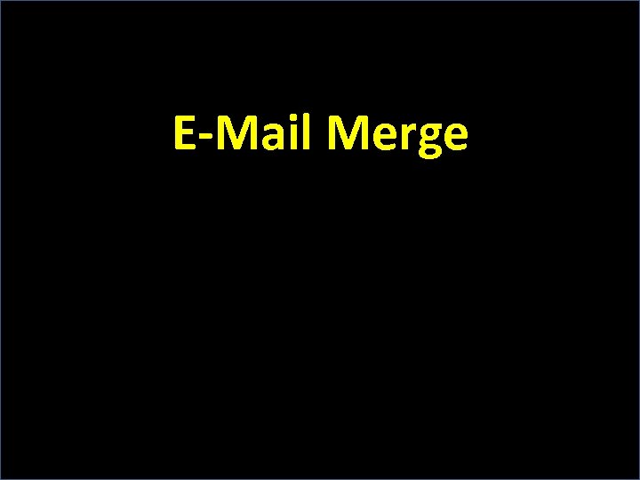 E-Mail Merge 