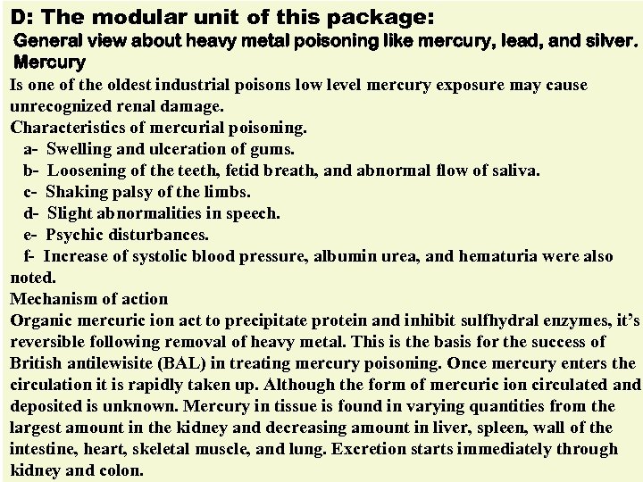 D: The modular unit of this package: General view about heavy metal poisoning like