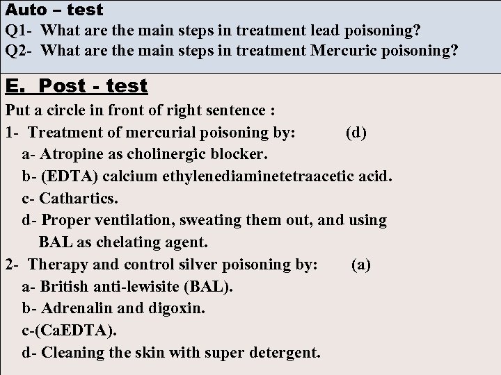 Auto – test Q 1 - What are the main steps in treatment lead