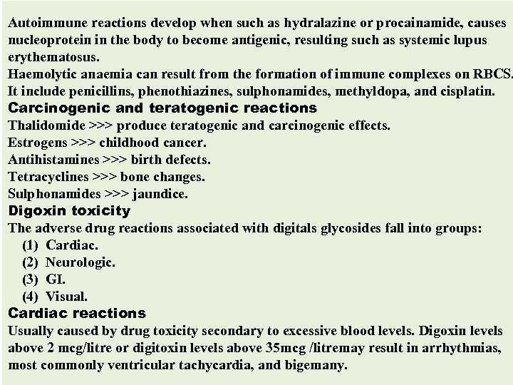 Autoimmune reactions develop when such as hydralazine or procainamide, causes nucleoprotein in the body