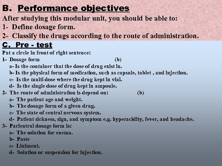 B. Performance objectives After studying this modular unit, you should be able to: 1